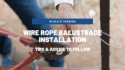 Wire rope balustrade installation in Melbourne
