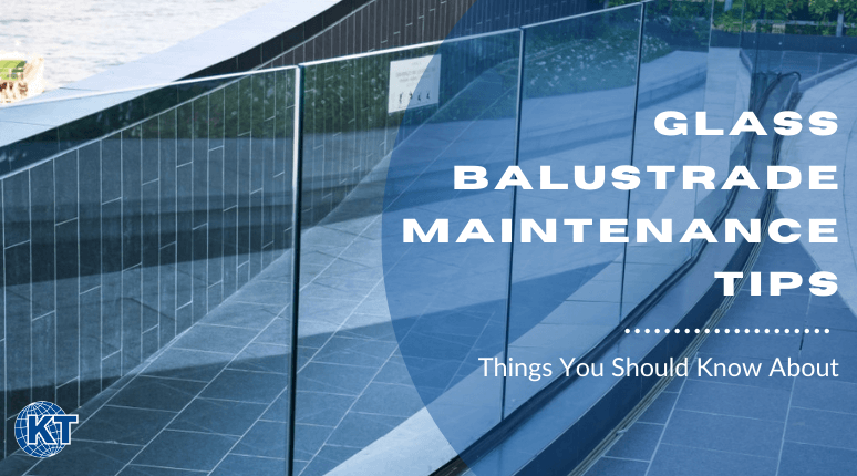 Glass Balustrade Maintenance