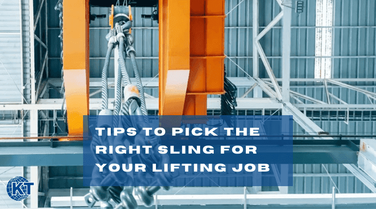 Choosing the right sling for a lifting job