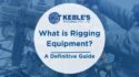 Rigging equipment guide